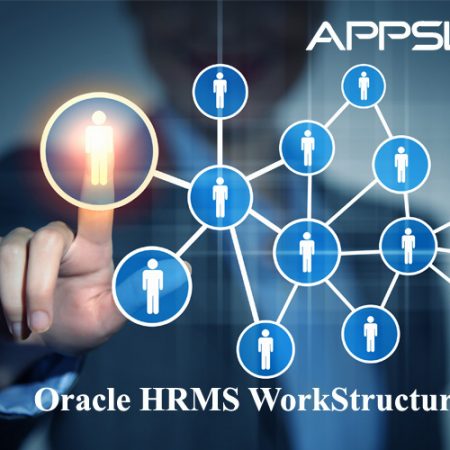 R12.x Oracle HRMS Work Structures Fundamentals